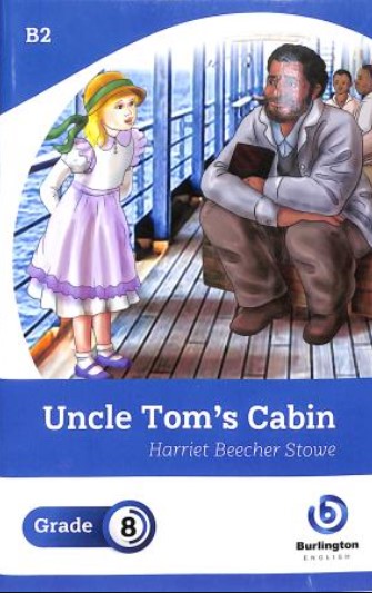 Uncle Tom's Cabin - B2 (Grade 8)